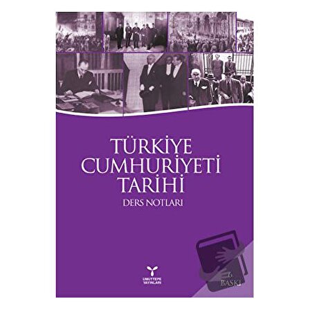 Türkiye Cumhuriyeti Tarihi Ders Notları / Umuttepe Yayınları / Komisyon