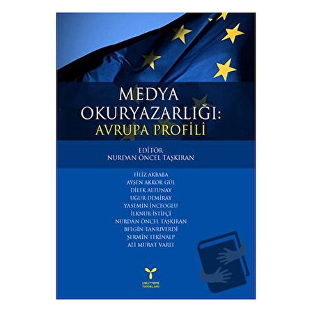 Medya Okuryazarlığı: Avrupa Profili / Umuttepe Yayınları / Ali Murat Varlı,Ayşen