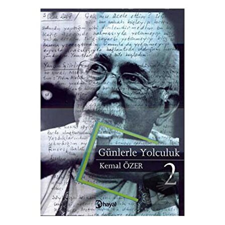 Günlerle Yolculuk 2 / Hayal Yayınları / Kemal Özer