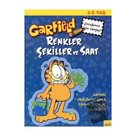 Garfield   Renkler Şekiller ve Saat / Güloğlu Yayıncılık / Kolektif