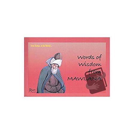 Word of Wisdom From Mawlana / Rumi Yayınları / Mevlana Celaleddin Rumi