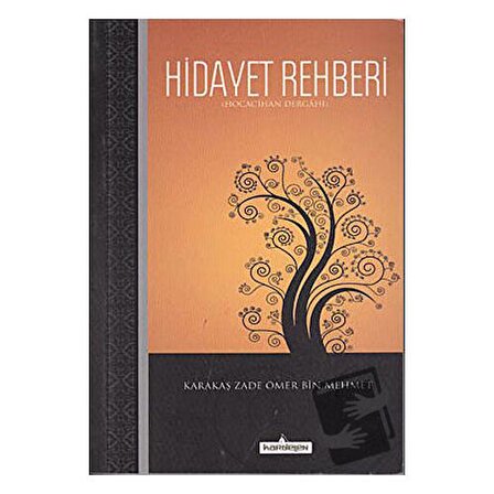Hidayet Rehberi / Kardelen Yayınları / Karakaş Zade Ömer Bin Mehmet