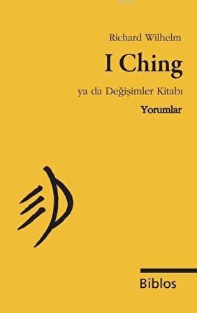 I Ching  ya da Değişimler Kitabı, Yorumlar