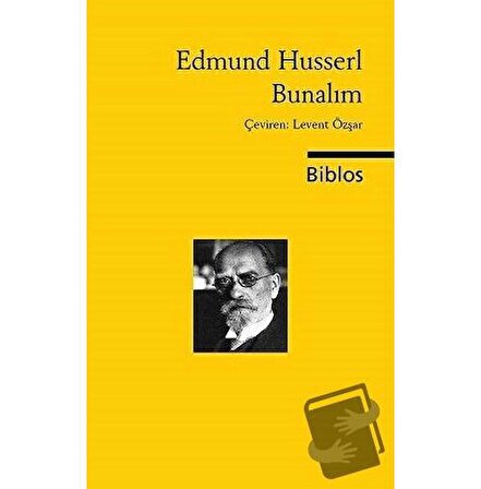 Bunalım / Biblos Kitabevi / Edmund Husserl
