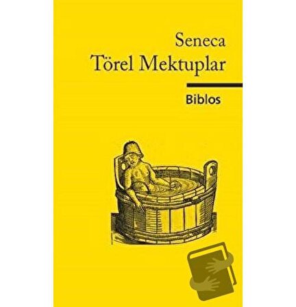 Törel Mektuplar / Biblos Kitabevi / Lucius Annaeus Seneca