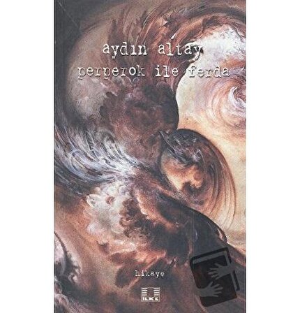 Perperok ile Ferda / İlke Yayıncılık / Aydın Altay