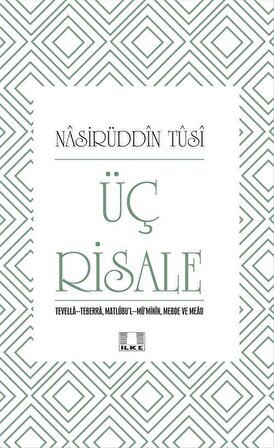 Üç Risale / Nasiruddin Tusi