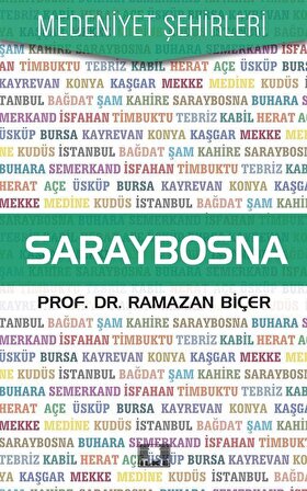 Saraybosna / Medeniyet Şehirleri / Prof. Dr. Ramazan Biçer