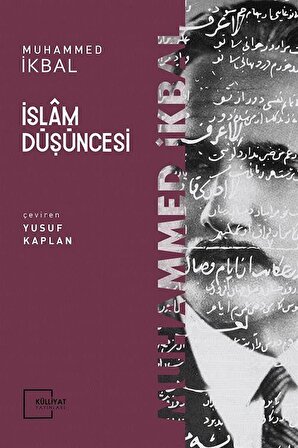 İslam Düşüncesi / Muhammed İkbal