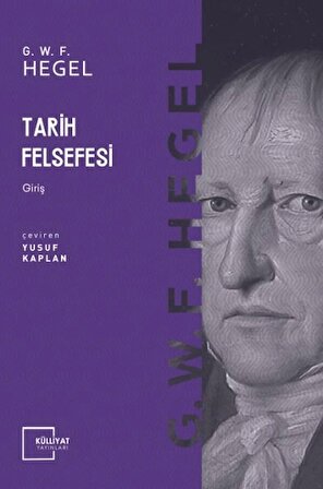 Tarih Felsefesi 1 / George W.F. Hegel