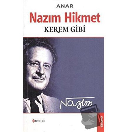 Nazım Hikmet   Kerem Gibi / Bengü Yayınları / Anar