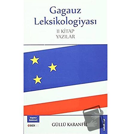 Gagauz Leksikologiyası / Bengü Yayınları / Güllü Karanfil