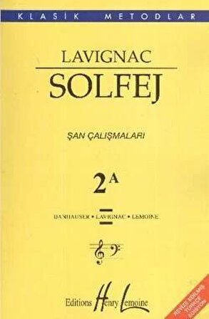 Lavignac Solfej 2A - Şan Çalışmaları