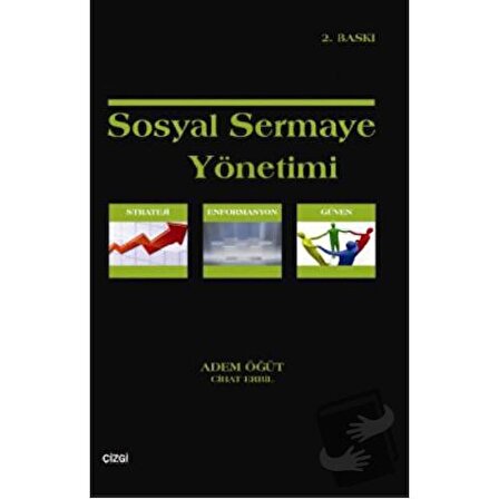 Sosyal Sermaye Yönetimi / Çizgi Kitabevi Yayınları / Adem Öğüt