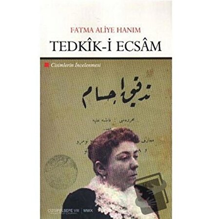 Tedkik i Ecsam / Çizgi Kitabevi Yayınları / Fatma Aliye Topuz