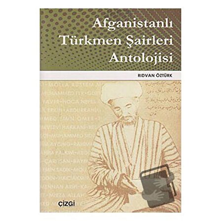 Afganistanlı Türkmen Şairleri Antolojisi / Çizgi Kitabevi Yayınları / Rıdvan