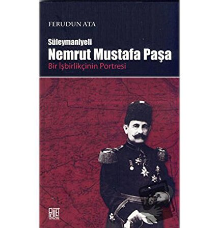 Süleymaniyeli Nemrut Mustafa Paşa / Palet Yayınları / Ferudun Ata