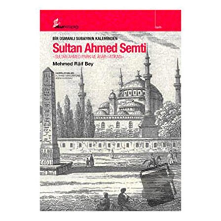 Bir Osmanlı Subayının Kaleminden Sultan Ahmed Semti / Okur Kitaplığı / Mehmed Raif