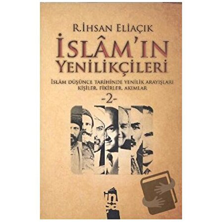 İslam’ın Yenilikçileri 2. Cilt / İnşa Yayınları / Recep İhsan Eliaçık
