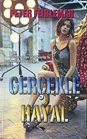 Gerçekle Hayal / Peter Feibleman