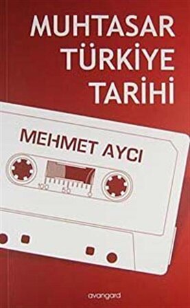 Muhtasar Türkiye Tarihi / Mehmet Aycı