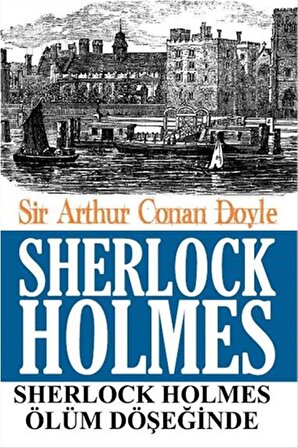 Sherlock Holmes Ölüm Döşeğinde