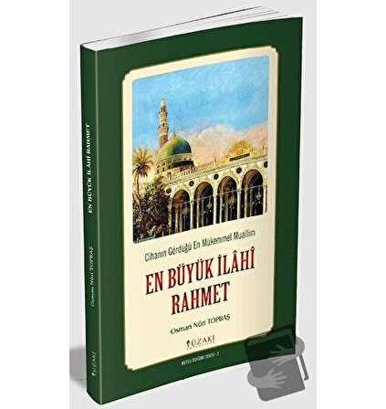 En Büyük İlahi Rahmet (Tek Renk) / Yüzakı Yayıncılık / Osman Nuri Topbaş