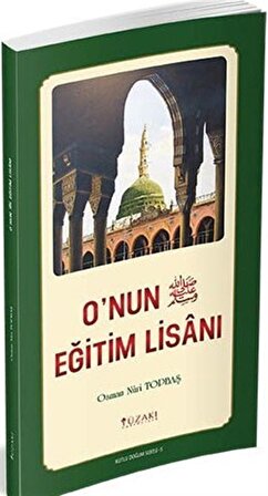O'nun (s.a.v.) Eğitim Lisanı / Osman Nuri Topbaş