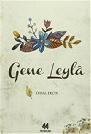 Gene Leyla / Erdal Ercin