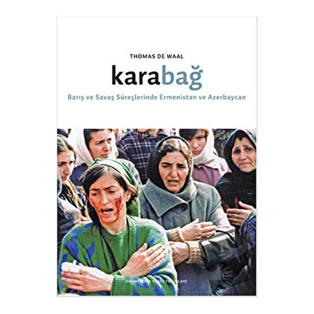 Karabağ / Hrant Dink Vakfı Yayınları / Thomas de Waal