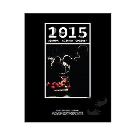 Ajanda 2015   1915 / Hrant Dink Vakfı Yayınları / Kolektif