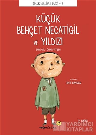 Tefrika Yayınları Küçük Behçet Necatigil Ve Yıldızı