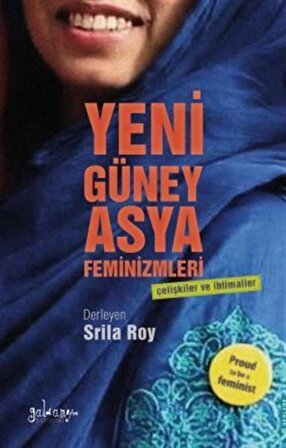 Yeni Güney Asya Feminizmleri / Srila Roy