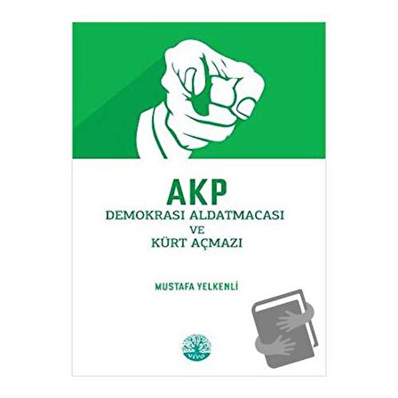 AKP / Vivo Yayınevi / Mustafa Yelkenli