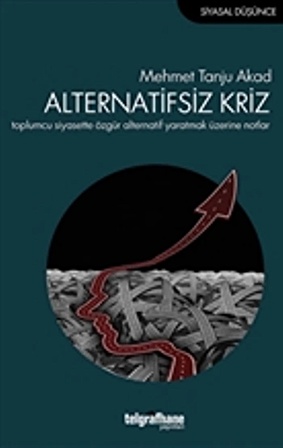 Alternatifsiz Kriz