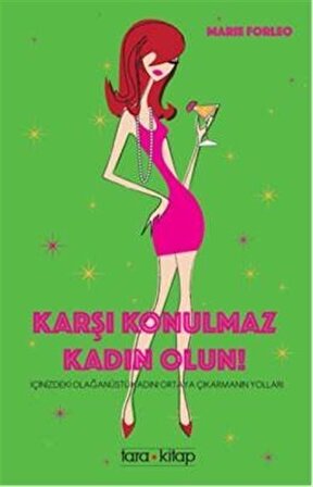 Karşı Konulmaz Kadın Olun / Marie Forleo