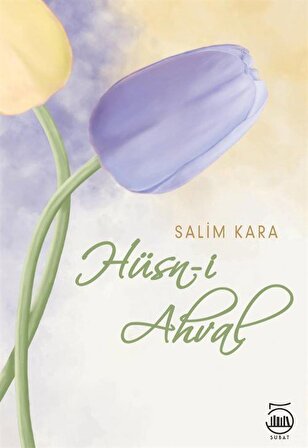Hüsn-i Ahval / Salim Kara