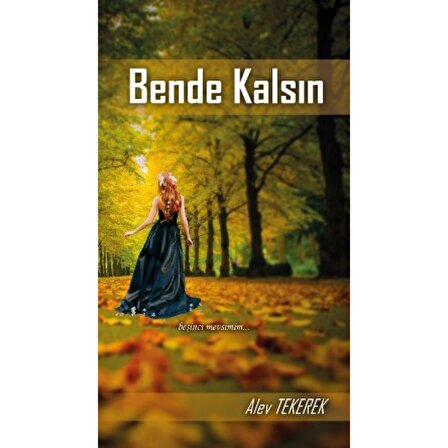 Bende Kalsın | Minel Yayın