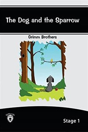The Dog And The Sparrow Stage 1 / Grimm Brothers