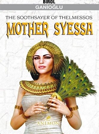 The Soothsayer Of Thelmessos Mother Syessa / Birol Ganioğlu