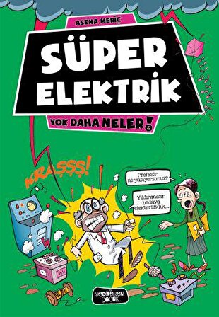Süper Elektrik - Asena Meriç - Yediveren Çocuk