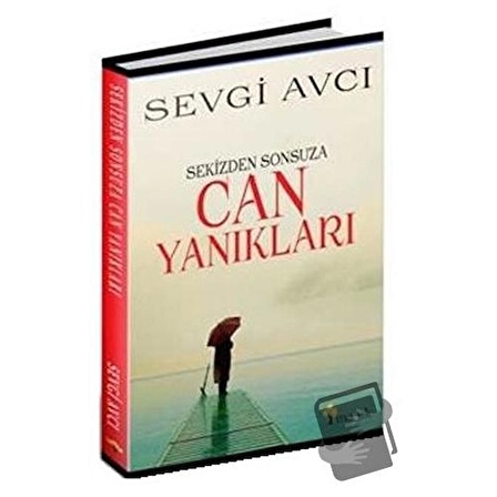 Sekizden Sonsuza Can Yanıkları / Maşuk Kitap / Sevgi Avcı