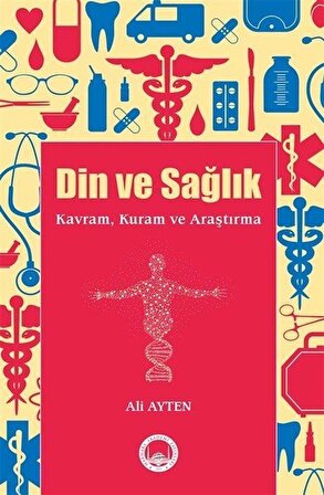 Din ve Sağlık / Ali Ayten