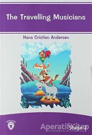 The Travelling Musicians İngilizce Hikayeler Stage 2 - Hans Christian Andersen - Dorlion Yayınevi