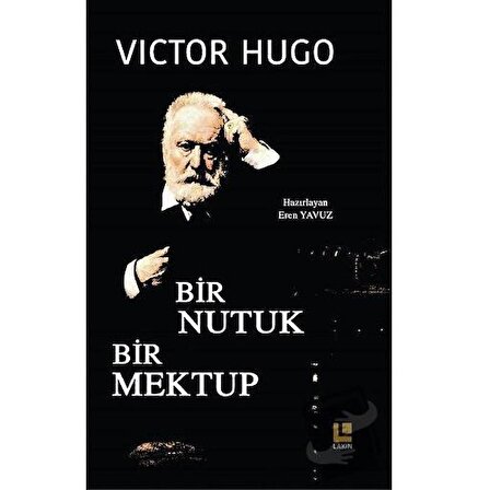 Bir Nutuk Bir Mektup / Lakin Yayınları / Victor Hugo