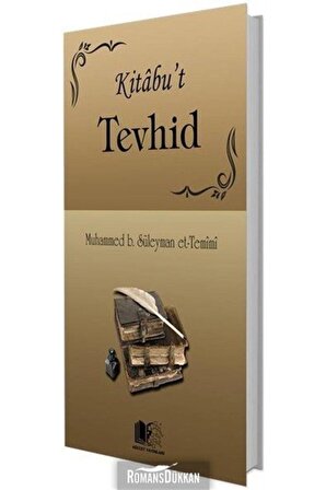 Kitabu't Tevhid - Muhammed B. Süleyman Et-temimi