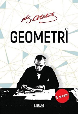 Geometri / Mustafa Kemal Atatürk