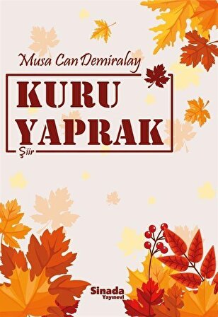 Kuru Yaprak / Musa Can Demiralay