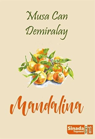Mandalina / Musa Can Demiralay