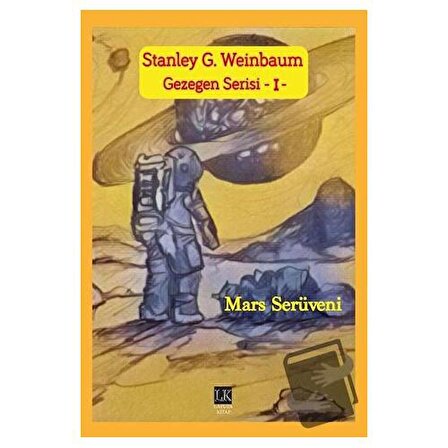 Mars Serüveni   Gezegen Serisi 1 / Laputa Kitap / Stanley G. Weinbaum